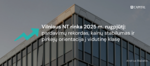 Vilniaus NT rinka 2025 m. rugpjūtį: pardavimų rekordas, kainų stabilumas ir pirkėjų orientacija į vidutinę klasę